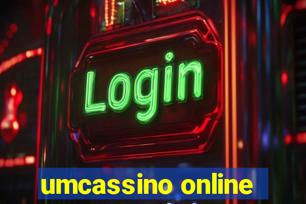 umcassino online